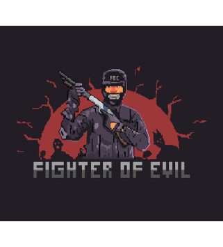 Fighter of Evil Steam Key GLOBAL